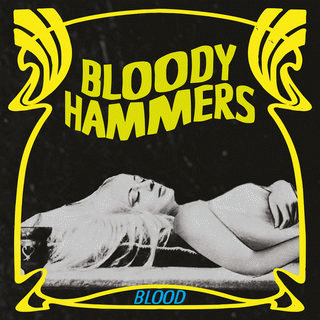 Bloody Hammers : Blood
